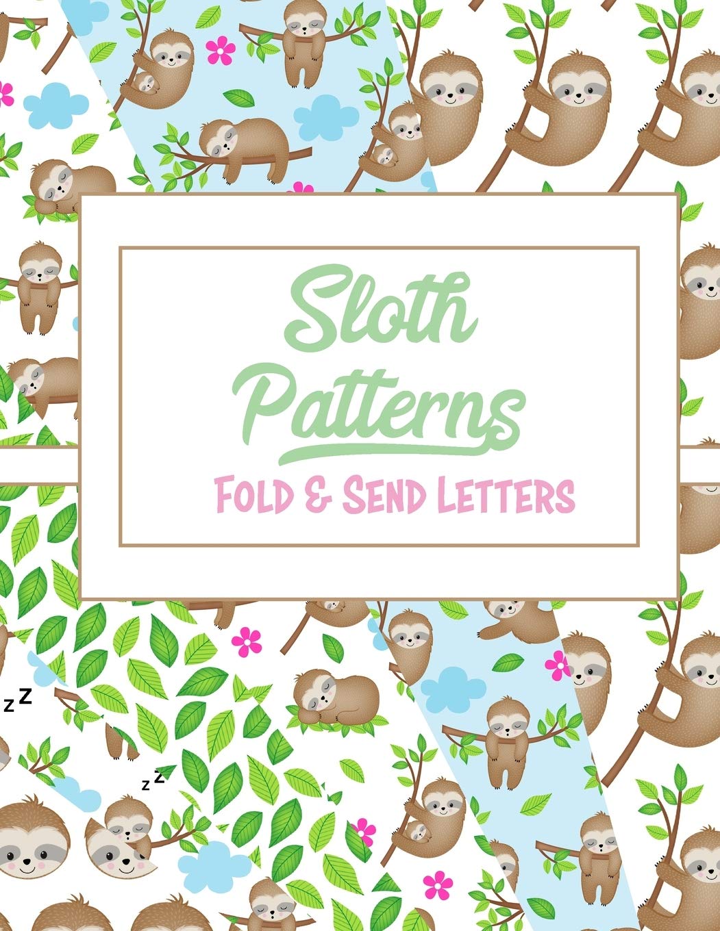 Sloth Patterns: Fold and Send Letters