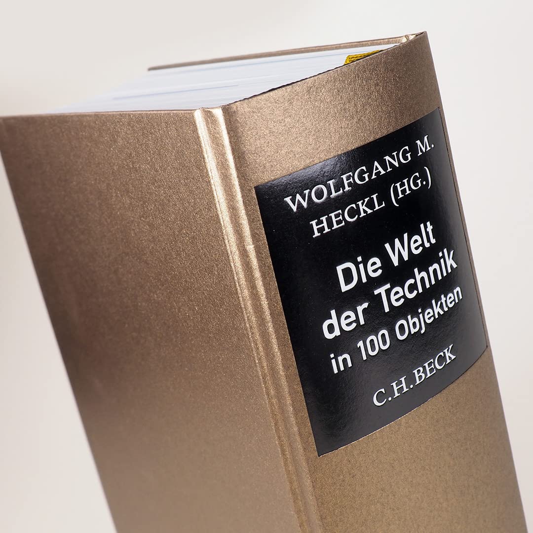 Die Welt der Technik in 100 Objekten