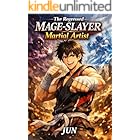 The Regressed Mage-Slayer: Martial Artist