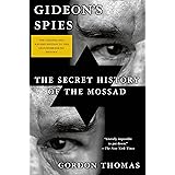 Gideon's Spies: The Secret History of the Mossad