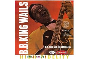 B.B. King Wails 2: Crown Series