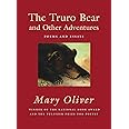 The Truro Bear and Other Adventures: Poems and Essays