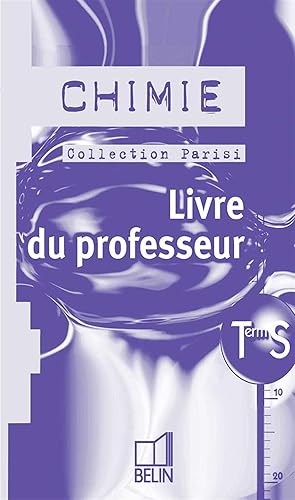 Download Chimie, terminale, Bac S (Livre du professeur) PDF