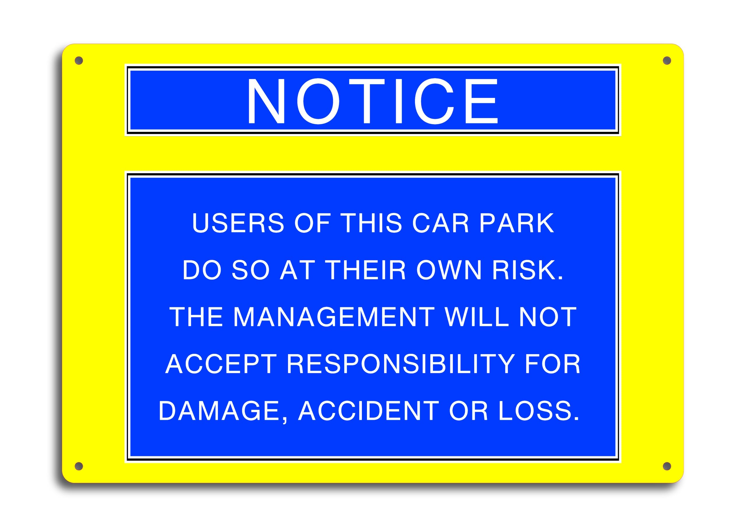 Aluminium Composite Car Park Sign - A4 UV Printed Warning Notice - Users Park at Own Risk - 4 Pre-Drilled Holes - Yellow and Blue, Rounded Corners, Weatherproof