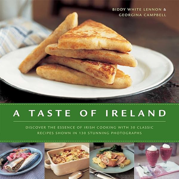A Taste of Ireland: Discover the essence of Irish cooking with 30