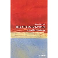 Decolonization: A Very Short Introduction (Very Short Introductions)