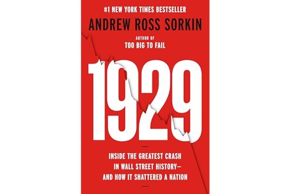 1929: Inside the Greatest Crash in Wall Street History--and How It Shattered a Nation