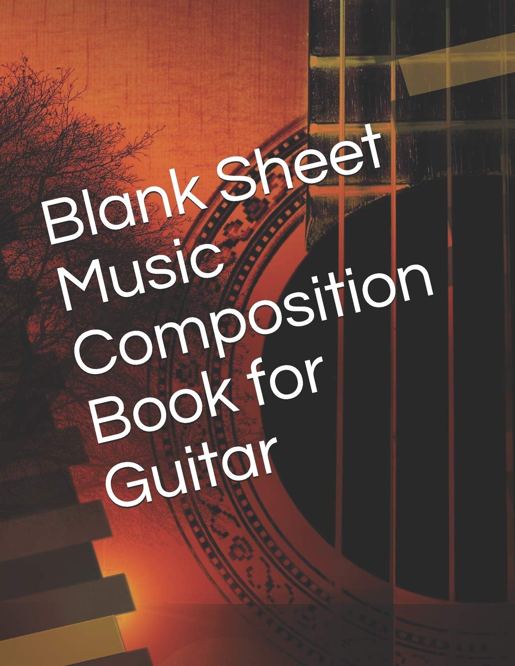 Blank Sheet Music Composition Book for Guitar: 5 Tabs 7 Staffs Per Page - 120 Blank Manuscript Pages 8.5 x 11in – Sunset Tree Background Design Cover
