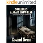 Someone Is Already Living Here: A Psychological Mystery of Apartment 3B (THE APARTMENT WAS NEVER EMPTY Book 1)