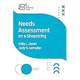 Needs Assessment on a Shoestring