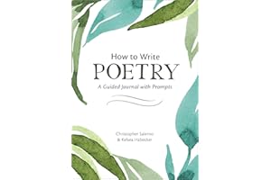 How to Write Poetry: A Guided Journal with Prompts