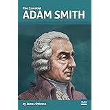 The Essential Adam Smith (Essential Scholars)