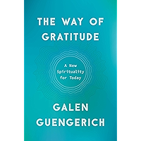 The Way of Gratitude: A New Spirituality for Today book cover