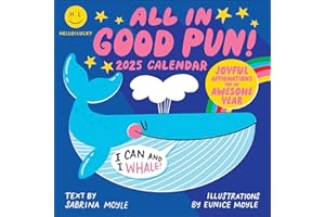 Hello!Lucky All in Good Pun 2025 Wall Calendar: Joyful Affirmations for an Awesome Year