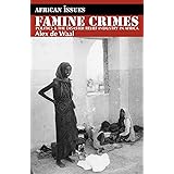 Famine Crimes (African Issues)