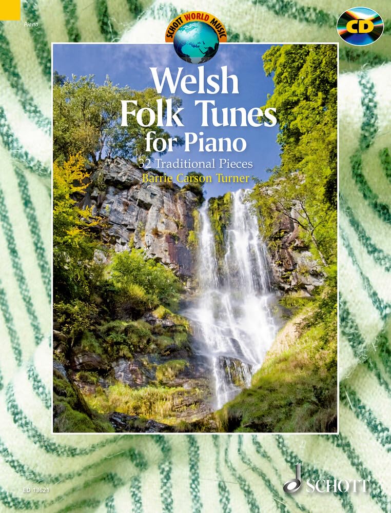 Welsh Folk Tunes for Piano: 32 Traditional Pieces