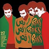 Raks Raks Raks: 27 Golden Garage Psych Nuggets From