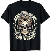 Good Moms Say Bad Words Funny Messy Bun Mom Skeleton Leopard T-Shirt