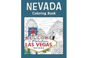 Nevada Coloring Book: Adult Coloring Pages, Painting on USA States Landmarks and Iconic, Funny Stress Relief Pictures, Gifts for Tourist