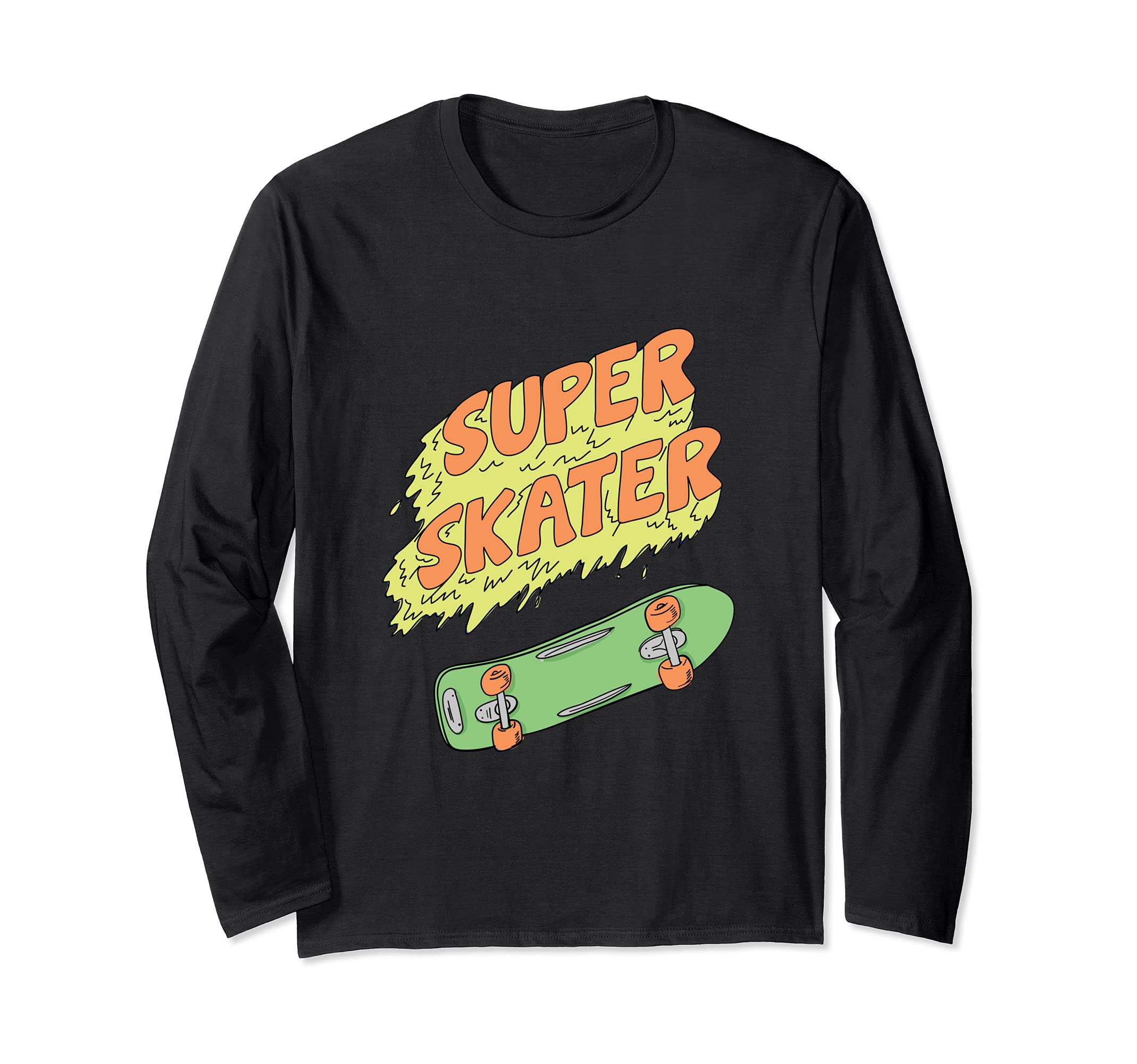 Super Skater - Skating Gift For Skaters & Skateboarders Long Sleeve T-Shirt