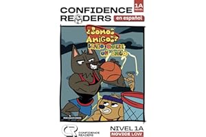 ¿Somos amigos?: Benito quiere un amigo (Confidence Readers)