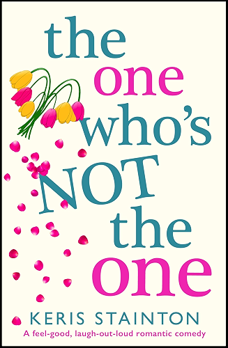 Download The One Who's Not the One: A feel good, laugh out loud romantic comedy (English Edition) PDF