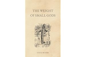 The Weight of Small Gods