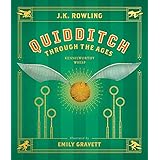 Quidditch Through the Ages: The Illustrated Edition (Illustrated edition) (Harry Potter)