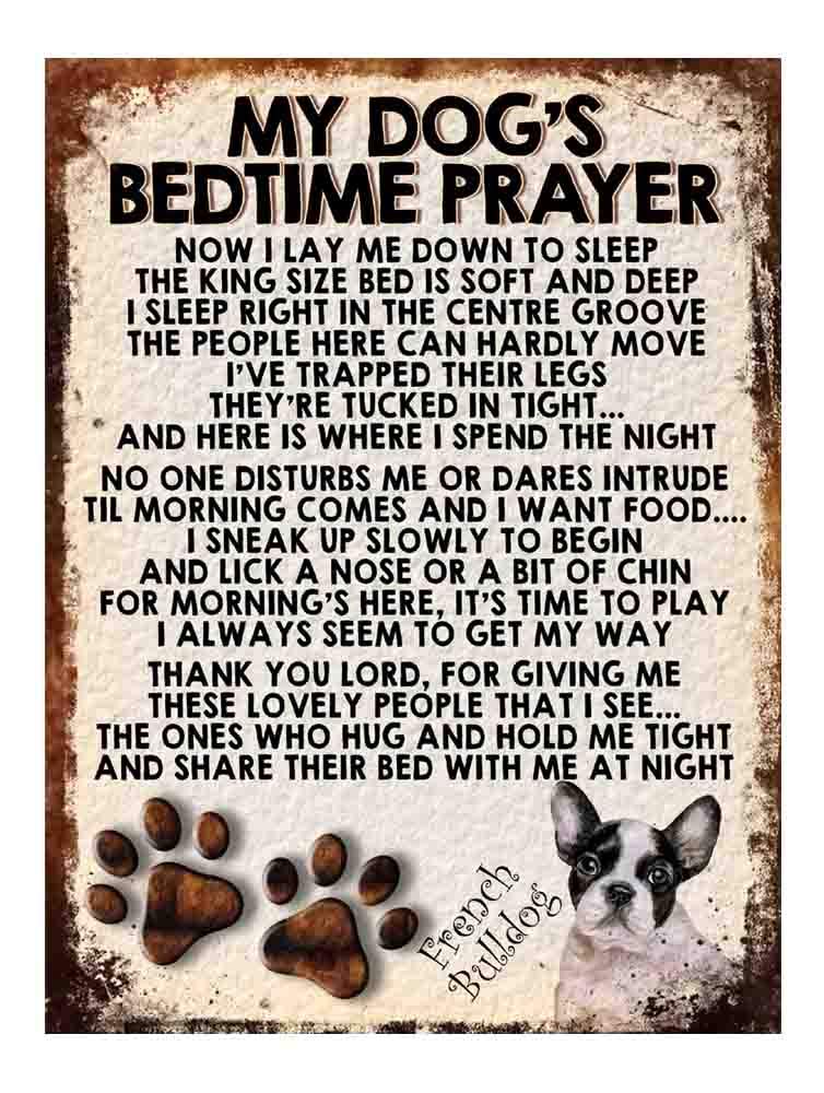 MY DOG'S BEDTIME PRAYER RETRO STYLE METAL TIN SIGN/PLAQUE DOG BREEDS (French Bulldog Cute)