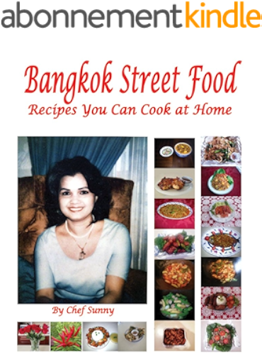Download Bangkok Street Food Recipes You Can Cook at Home (English Edition) PDF