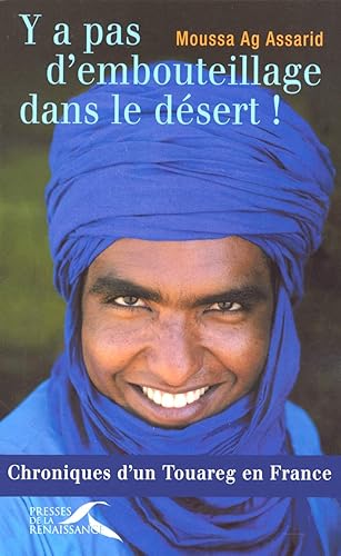 Download Y a pas d'embouteillage dans le désert ! PDF