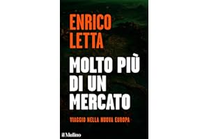 Molto più di un mercato: Viaggio nella nuova Europa (Contemporanea) (Italian Edition)