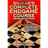 Silman's Complete Endgame Course: From Beginner to Master