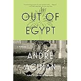 Out of Egypt: A Memoir