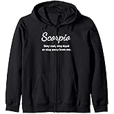 Scorpio Zodiac Sign, Funny Quote Gift Idea for Scorpions Zip Hoodie
