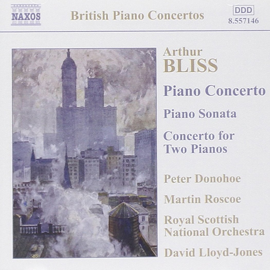 Bliss: Piano Concerto / Piano Sonata / Concerto for Two Pianos