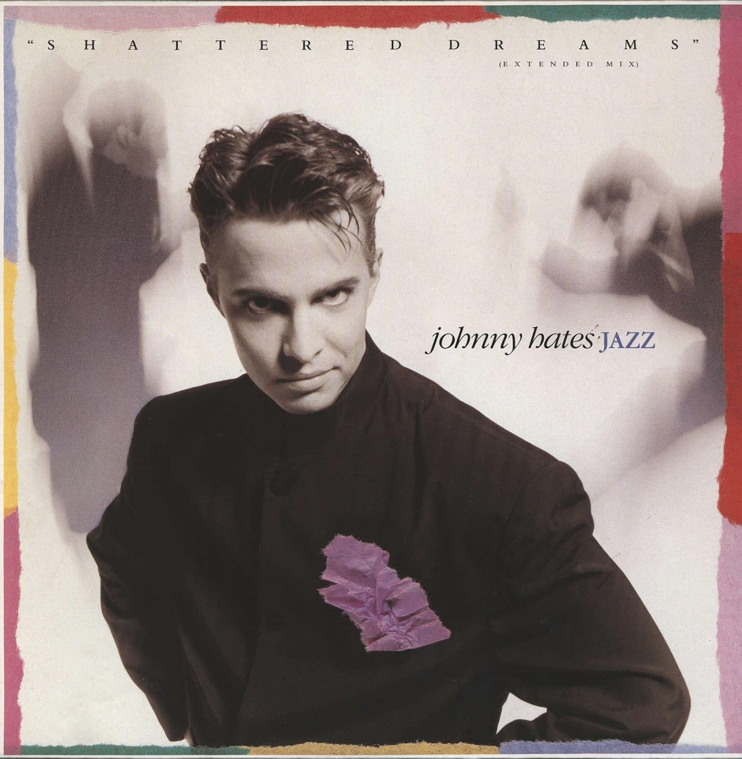 Johnny Hates Jazz Shattered Dreams Extended Mix