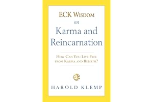 ECK Wisdom on Karma and Reincarnation