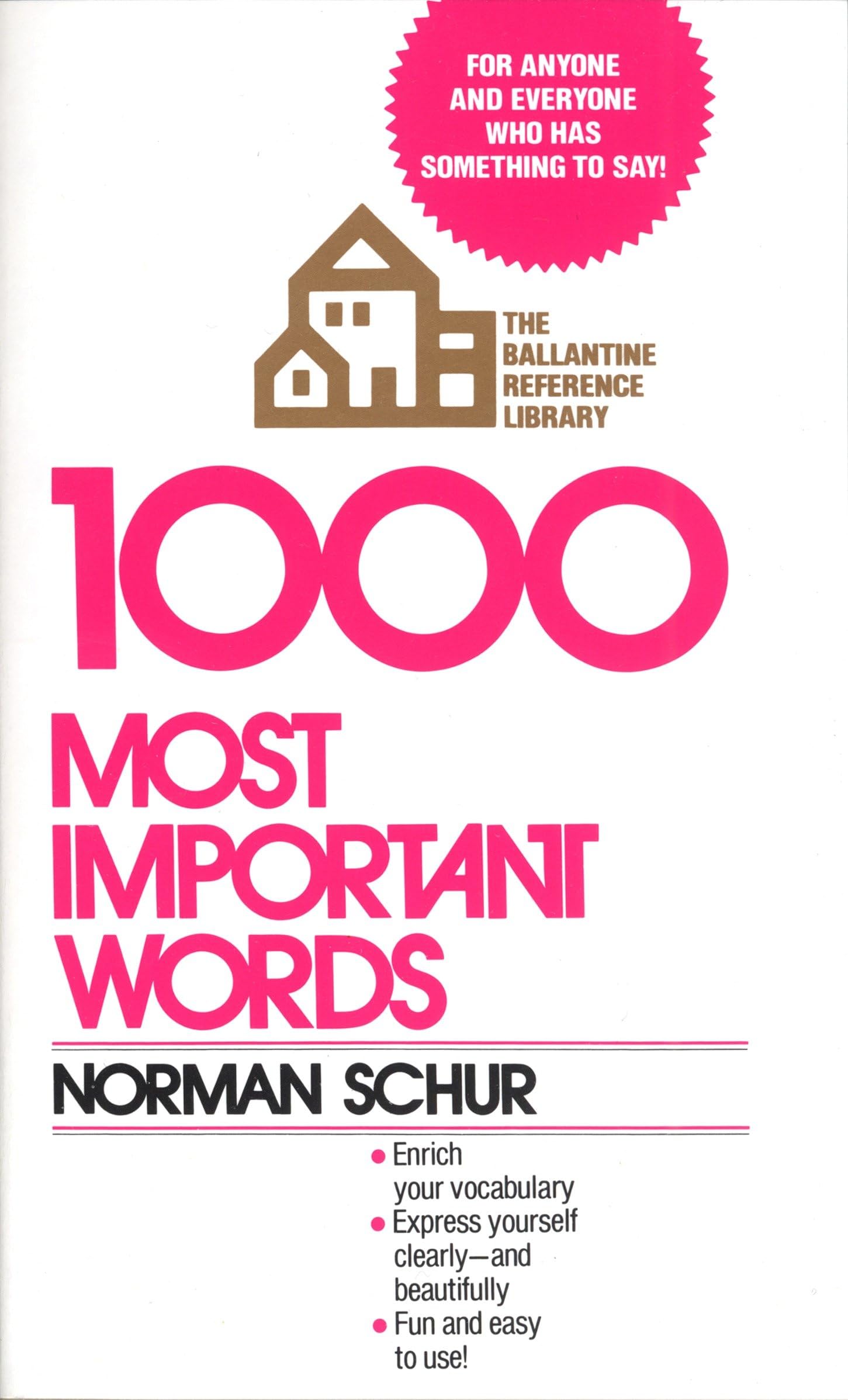 1000 Most Important Words: For Anyone and Everyone