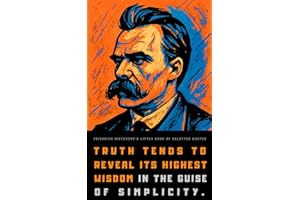 Friedrich Nietzsche's Little Book of Selected Quotes: on Love, God, and Philosophy