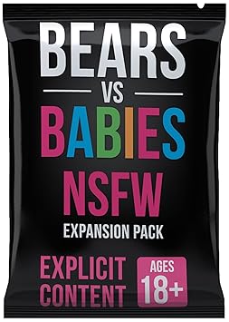Bears vs Babies: NSFW Expansion Pack (Explicit Content - ADULTS ONLY!)
