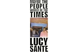 Maybe the People Would Be the Times