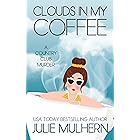 Clouds in my Coffee: The Country Club Murders Book 3