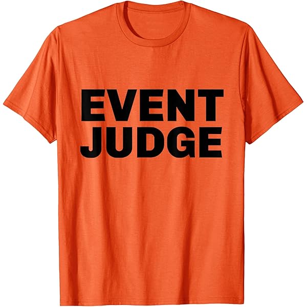 Amazon.com: Event Judge Contest Judge T-Shirt : Clothing, Shoes