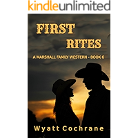 First Rites: A Marshall Family Western - Book 6 book cover