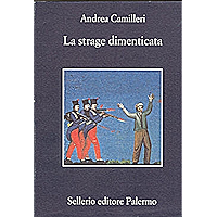 La strage dimenticata (La memoria Vol. 398) (Italian Edition) book cover La strage dimenticata (La memoria Vol. 398) (Italian Edition) book cover