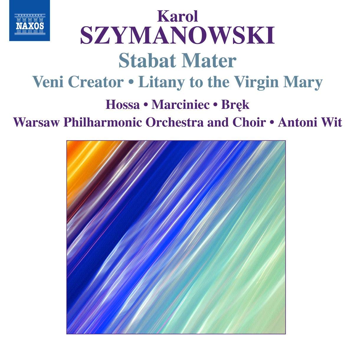 SZYMANOWSKI: STABAT MATER
