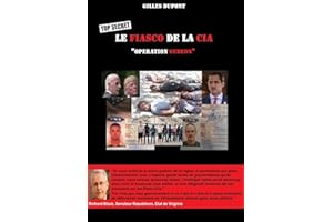 Le Fiasco de la CIA: Opération Gédéon (French Edition)