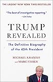 Trump Revealed: The Definitive Biography of the 45th President