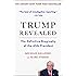 Trump Revealed: The Definitive Biography of the 45th President